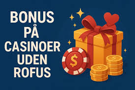 MGA Casino Uden ROFUS En Guide til Online Spil